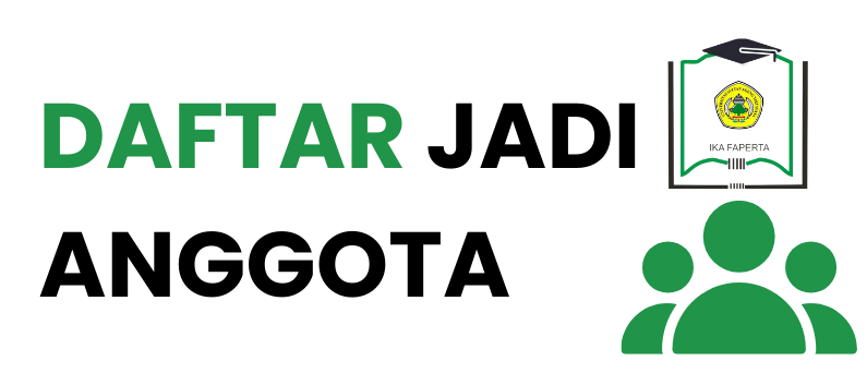 DAFTAR JADI ANGGOTA IKA FAPERTA UNTIRTA